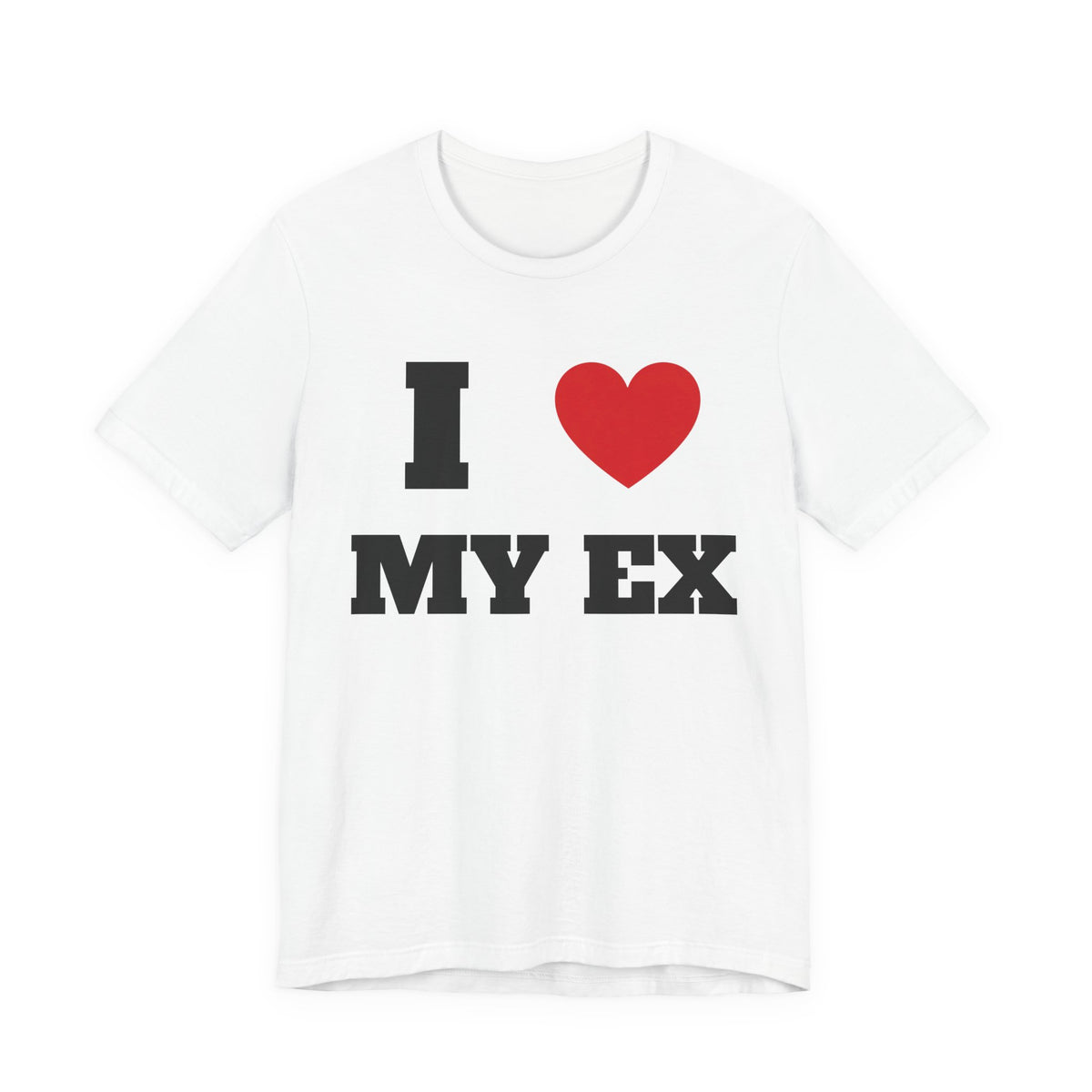 I love my ex Tee